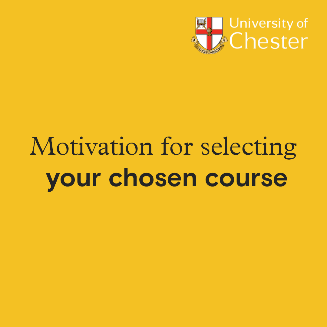 Motivation for selecting your chosen course